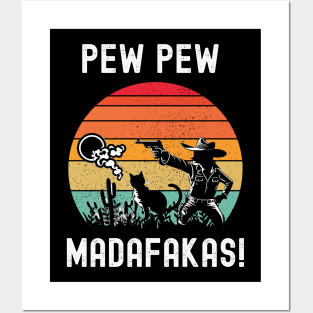 Pew Pew Madafakas Posters and Art